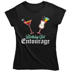 Birthday Girl Entourage Funny Party Celebration Vintage Ladies T Shirt