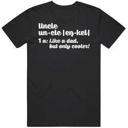 Uncle Like A Dad Only Cooler Funny Niece Nephew Relative Distressed Vintage T Shirt