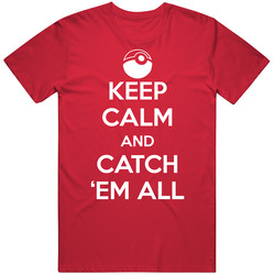 Keep Calm And Catch 'em All Funny Pokemon Pokeball Vintage T Shirt
