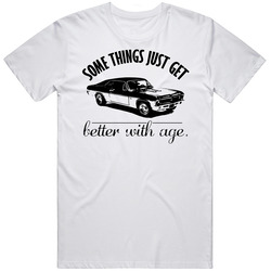 1969 Chevrolet Nova Ss396 Better With Age Vintage Car Vintage T Shirt