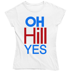 Oh Hill Yes Fun Hillary Clinton 2016 American Political Campaign Vintage Ladies T Shirt