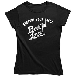 Support Your Local Beautiful Losers Popular About A Boy Tv Show Vintage Ladies T Shirt Support Your Local Beautiful Losers Popular About A Boy Tv Show Vintage Ladies T Shirt