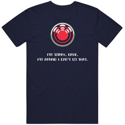 I'm Sorry Dave 2001 Space Odyssey Geek Scifi Vintage T Shirt