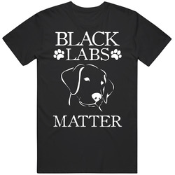 Black Labs Matter Funny Labrador Dog Owner Vintage T Shirt