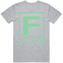 F Satan Popular Believe Me Movie Vintage T Shirt