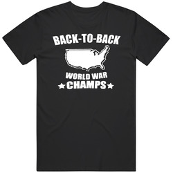 Funny Back To Back World War Champs Vintage T Shirt