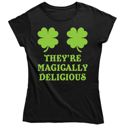They're Magically Delicious Funny St. Patrick's Day Vintage Ladies T Shirt