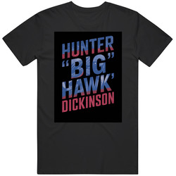 Hunter Big Hawk' Dickinson T Shirt