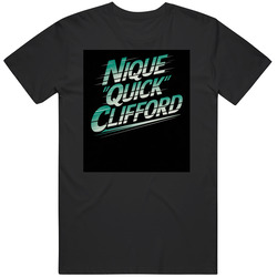 Nique 'quick' Clifford T Shirt