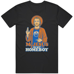 Connor Mcjesus Is My Homeboy Mcdavid T Shirt