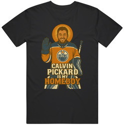 Calvin Pickard Is My Homeboy T Shirt