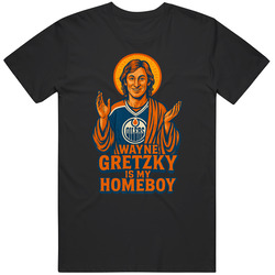 Wayne Gretzky Is My Homeboy T Shirt