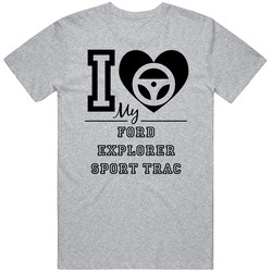 I Drive My Ford Explorer Sport Trac Heart Car Lover Vintage Car T Shirt