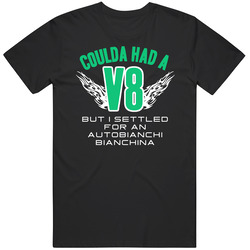 Could Have V8 Settled For Autobianchi Bianchina Funny Car Vintage Car T Shirt