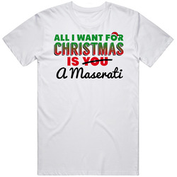 All I Want For Christmas Is A Maserati Favorite Dream Car Holiday Gift Vintage Car T Shirt