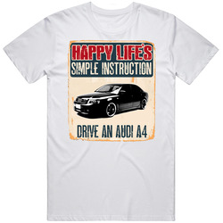 Happy Lifes Simple Instruction 1991 Audi A4 Car Vintage Car T Shirt