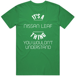 Nissan Leaf Thing Wouldnt Understand Funny Car Vintage Car T Shirt