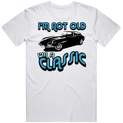 1961 Jaguar E Type Im A Classic Car Vintage Car T Shirt