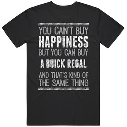 Buy A Buick Regal Happiness Worn Look Car Lover Vintage Car T Shirt