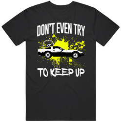1984 Chevrolet Corvette C4 350 Dont Try To Keep Up Retro Vintage Car Fan Vintage Car T Shirt