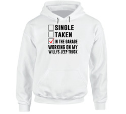 Single Taken Working On My Willys Jeep Truck Funny Car Vintage Car Hoodie
