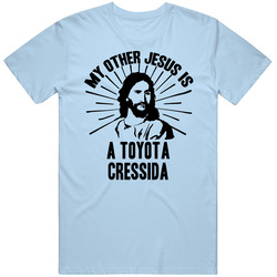 My Other Jesus Is A Toyota Cressida Cool Car Vintage Car T Shirt