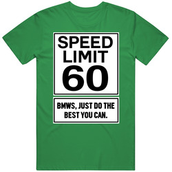 Bmw Speed Limit Fast Car Lover Vintage Car T Shirt