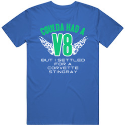 Could Have V8 Settled For Corvette Stingray Funny Car Vintage Car T Shirt
