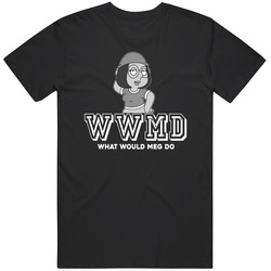 Meg Griffin Wwmd What Would Meg Do Family Guy Favorite Character Tv Show Fan retro T Shirt