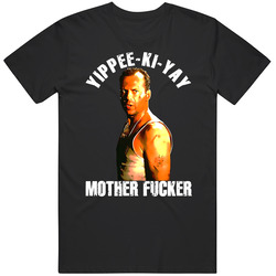 Yippee Ki Yay Mother F-cker Bruce Willis Die Hard Movie Fan Retro T Shirt