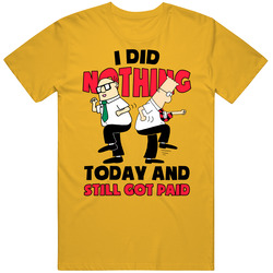 Dilbert I Did Nothing Still Got Paid Retro T Shirt