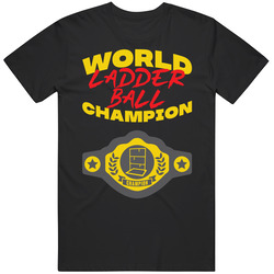 Ladder Ball World Champion Belt Funny Sports Hobby Retro T Shirt
