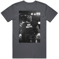 Be Real Mike Tyson Worn Look Vintage Unisex Retro T Shirt