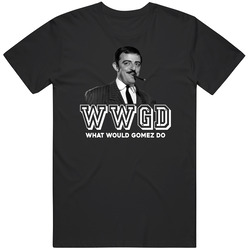 Gomez Addams Wwgd What Would Gomez Do The Addams Family Favorite Character Tv Show Fan retro T Shirt Gomez Addams Wwgd What Would Gomez Do The Addams Family Favorite Character Tv Show Fan retro T Shirt