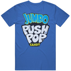 Jumbo Push Pop Candy 90s Kid Food retro T Shirt