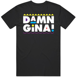 Damn Gina Martin Lawrence Tv Show Fan retro T Shirt