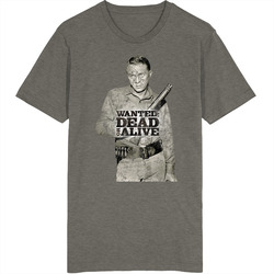 Wanted Dead Or Alive Retro 50s Tv Show Poster Vintage Unisex retro T Shirt Wanted Dead Or Alive Retro 50s Tv Show Poster Vintage Unisex retro T Shirt