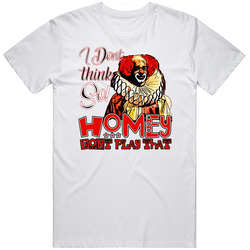Homey Dont Play That Funny In Living Color Tv Show Fan retro T Shirt