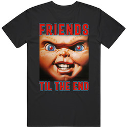 Friends Til The End Chucky Horror Movie Parody Fan retro T Shirt