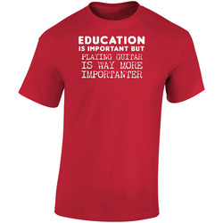Education Is Important Playing Guitar Is Way More Importanter Funny retro T Shirt