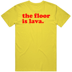 The Floor Is Lava Netflix Tv Game Show retro T Shirt The Floor Is Lava Netflix Tv Game Show retro T Shirt