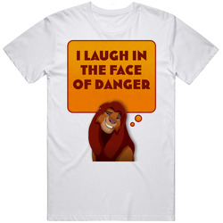 I Laugh In The Face Of Danger Lion King Simba retro T Shirt