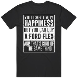 You Can't Buy Happiness Ford Flex Heart Car Lover retro T Shirt