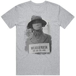 Spanish Flu Wear A Mask Or Go To Jail retro T Shirt