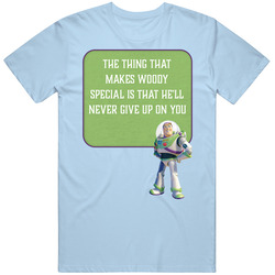 Thing That Makes Woody Special Toy Story Buzz retro T Shirt