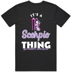 It's A Scorpio Thing You Wouldnt Understand Astrology retro T Shirt