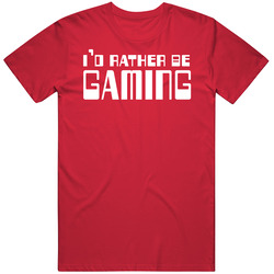 I'd Rather Be Gaming Funny Video Game Player retro T Shirt