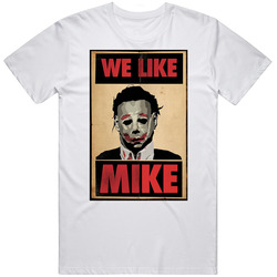 We Like Mike Myers Presidential Election Parody Horror Movie Fan Halloween retro T Shirt