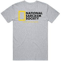 National Sarcasm Society Funny retro T Shirt