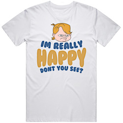Life With Louie Im Really Happy Dont You See Louie Anderson retro T Shirt
